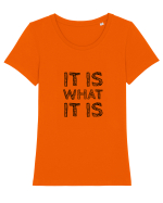 It is what it is Tricou mânecă scurtă guler larg fitted Damă Expresser