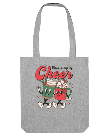 retro de Craciun - Have a cup of cheer Heather Grey