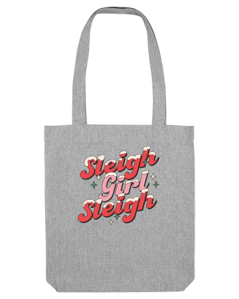 retro de Craciun - Sleigh girl sleigh Heather Grey
