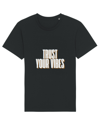 trust your vibes Black