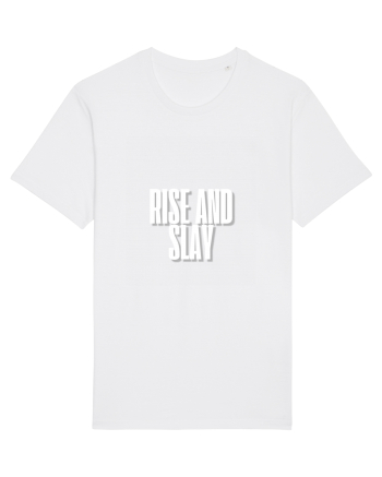 RISE AND SLAY White