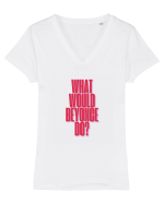 WHAT WOULD BEYONCE DO? Tricou mânecă scurtă guler V Damă Evoker