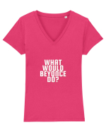 What Would Beyonce Do? Tricou mânecă scurtă guler V Damă Evoker
