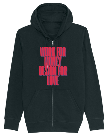 work for money design for love Black