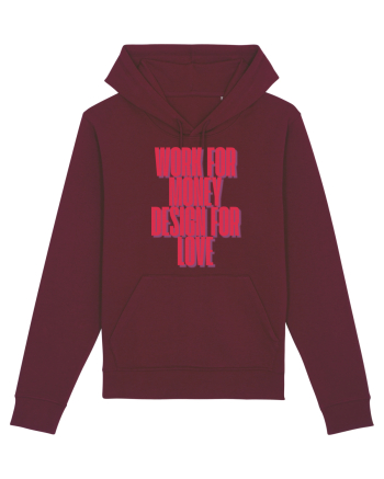work for money design for love Burgundy