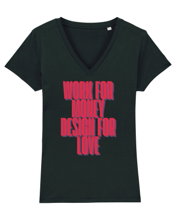 work for money design for love Black