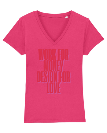 work for money design for love Raspberry