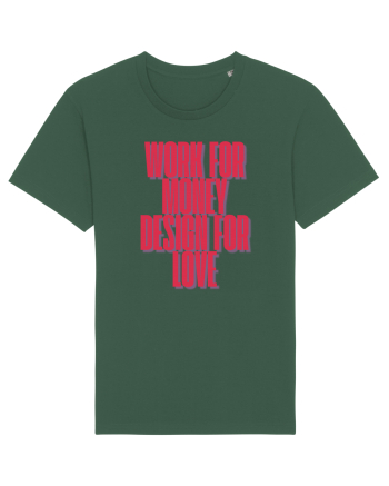 work for money design for love Bottle Green