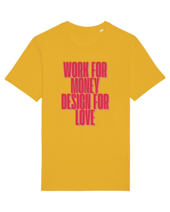 work for money design for love Spectra Yellow