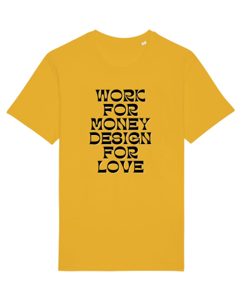 work for money design for love Spectra Yellow