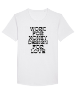 work for money design for love Tricou mânecă scurtă guler larg Bărbat Skater