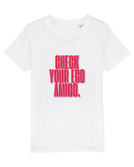 check your ego amigo Tricou mânecă scurtă  Copii Mini Creator