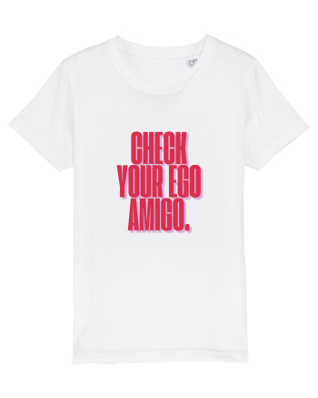 check your ego amigo White