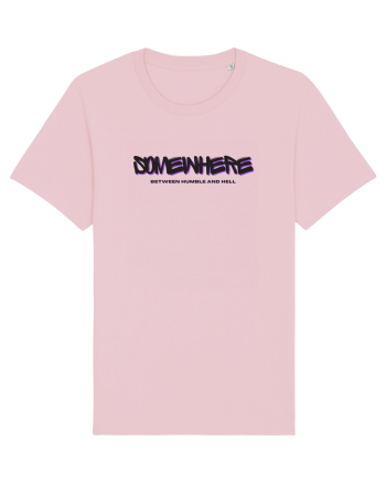 Somewhere Between Humble And Hell Cotton Pink