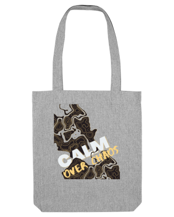 calm over chaos Heather Grey