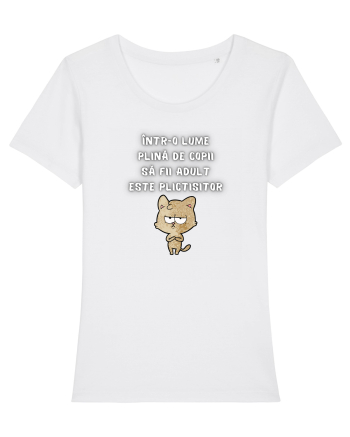 SĂ FII ADULT ESTE PLICTISITOR White