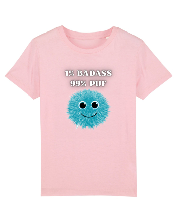 1% BADASS 99% PUF Cotton Pink