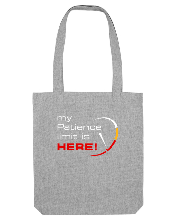 My patience limit is here! Heather Grey