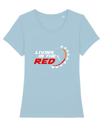 Living in the RED Sky Blue
