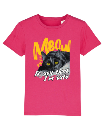 Meow - If you think I'm cute Raspberry