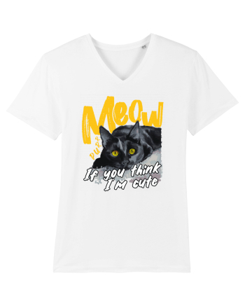 Meow - If you think I'm cute White