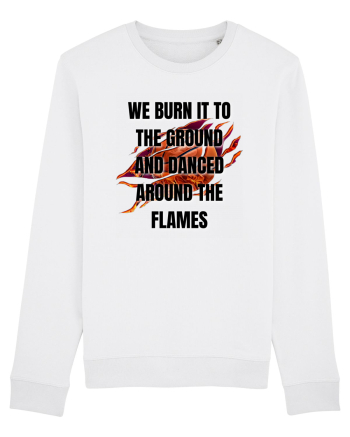WE BURN IT TO THE GROUND White