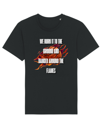 WE BURN IT TO THE GROUND Black