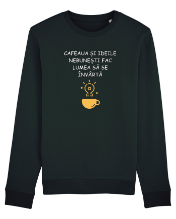 CAFEAUA ȘI IDEILE NEBUNEȘTI Black