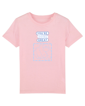 YOU'RE DOING GREAT Cotton Pink