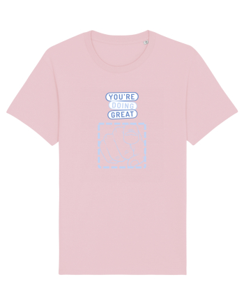YOU'RE DOING GREAT Cotton Pink