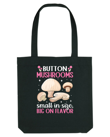 Button mushrooms small in size, big on flavor Black