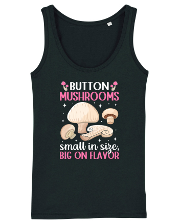 Button mushrooms small in size, big on flavor Black