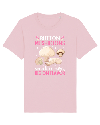 Button mushrooms small in size, big on flavor Cotton Pink