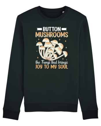 Button mushrooms the fungi that brings joy to my soul Black