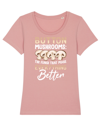 Button mushrooms the fungi that make everything better Canyon Pink