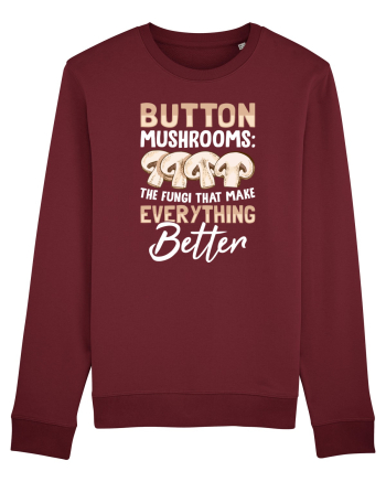 Button mushrooms the fungi that make everything better Burgundy