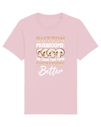 Button mushrooms the fungi that make everything better Cotton Pink