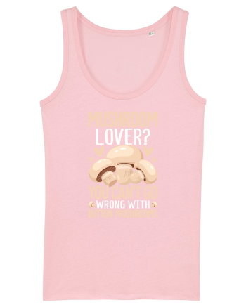 Mushroom lover You can't go wrong with button mushrooms Cotton Pink