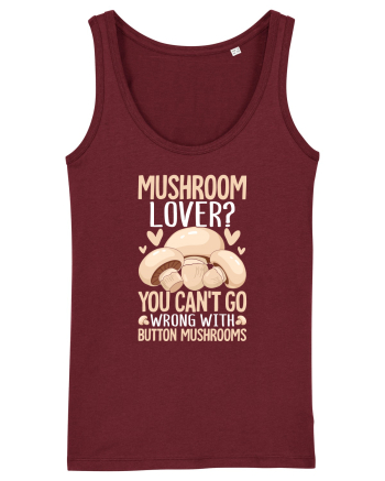 Mushroom lover You can't go wrong with button mushrooms Burgundy