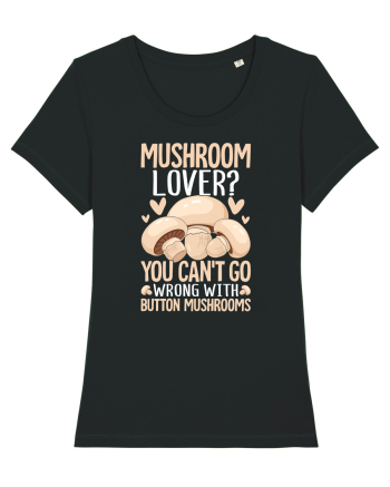 Mushroom lover You can't go wrong with button mushrooms Black