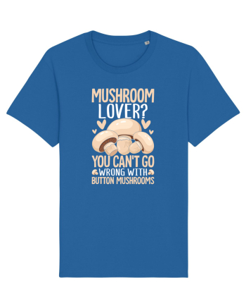 Mushroom lover You can't go wrong with button mushrooms Royal Blue