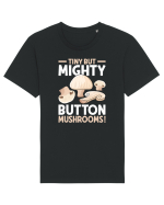 Tiny but mighty button mushrooms! Tricou mânecă scurtă Unisex Rocker