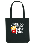 Exercise? I Thought Yoy Said Extra Fries Sacoșă textilă