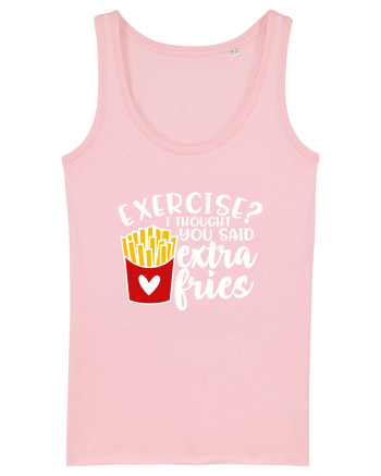 Exercise? I Thought Yoy Said Extra Fries Cotton Pink