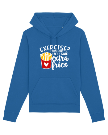 Exercise? I Thought Yoy Said Extra Fries Royal Blue
