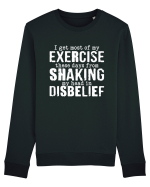 I Get Most Of My Exercise These Days From shaking My Head In Disbelief Bluză mânecă lungă Unisex Rise