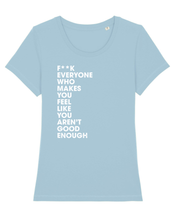 You are ok Sky Blue