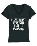 I Say What Everyone Else Is Thinking Tricou mânecă scurtă guler V Damă Evoker