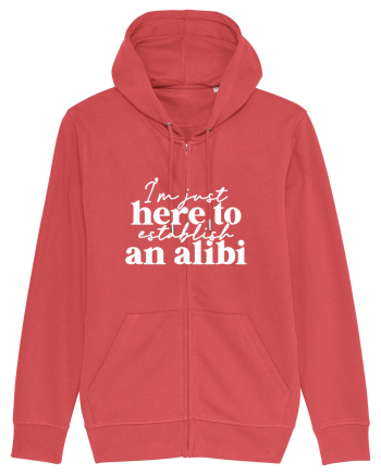 I'm Just Here To Establish An Alibi Carmine Red