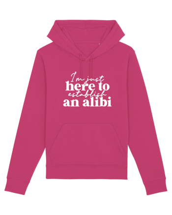 I'm Just Here To Establish An Alibi Raspberry
